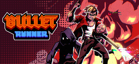 Bullet Runner|解压即撸|